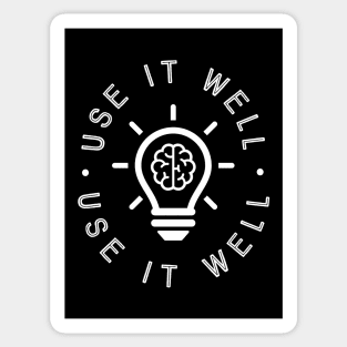 Use It Well Sticker